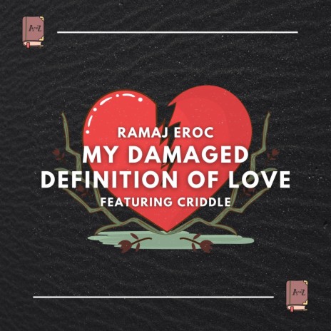 My Damaged Definition of Love ft. CRiDDLE | Boomplay Music