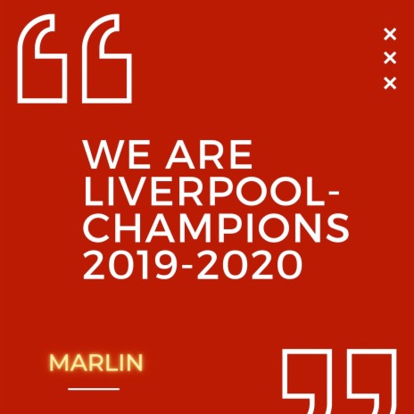 We are Liverpool - Champions 2019-2020