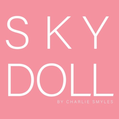 Sky Doll | Boomplay Music