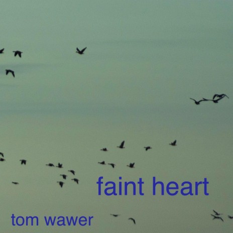 faint heart