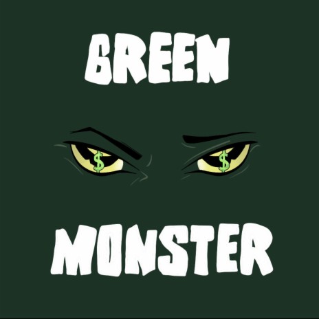 Green Monster | Boomplay Music