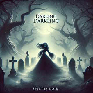 Darling Darkling lyrics | Boomplay Music