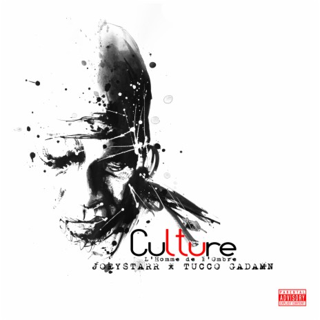 Culture ft. JoeyStarr & Tuco Gadamn | Boomplay Music