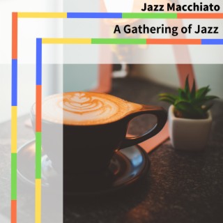 A Gathering of Jazz