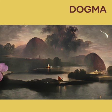 Dogma | Boomplay Music