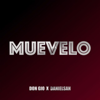 Muevelo ft. Danielsan lyrics | Boomplay Music