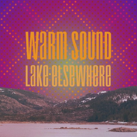 Lake Elsewhere | Boomplay Music
