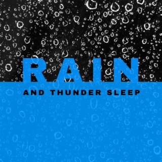 Rain and Thunder Sleep. Sounds of Nature, Storm, Sleepwalker, Easy Falling Asleep. Exciting Music
