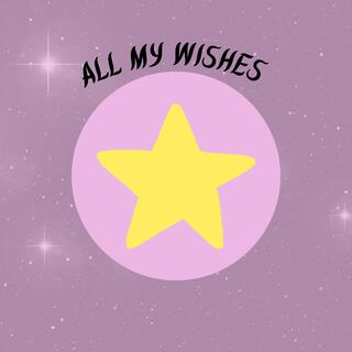 All My Wishes