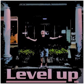 Level up