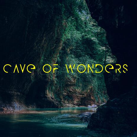 Cave of Wonders | Boomplay Music