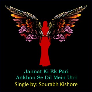 Jannat Ki Ek Pari Ankhon Se Dil Mein Utri lyrics | Boomplay Music