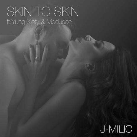 Skin To Skin ft. Yung Xiety & Medusae | Boomplay Music