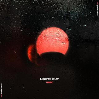 Lights Out lyrics | Boomplay Music