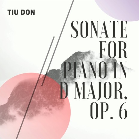 Sonate for piano in D major, Op. 6