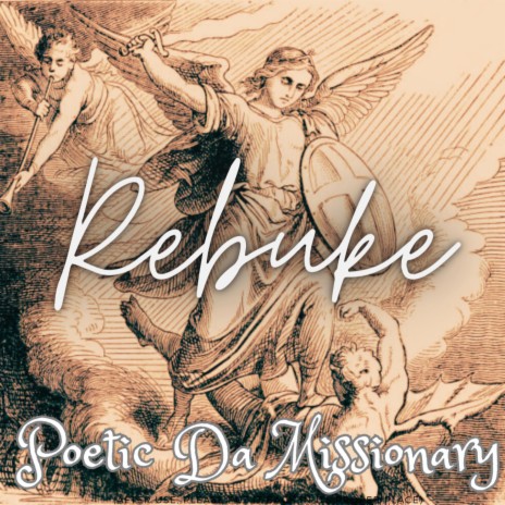 Rebuke ft. Poetic Da Missionary | Boomplay Music