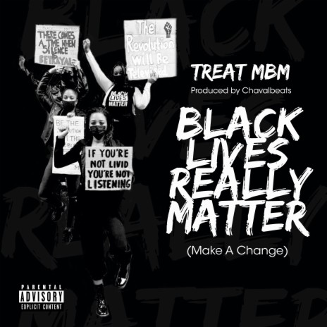 Black Lives Really Matter (Make A Change) | Boomplay Music