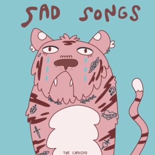 Sad Songs lyrics | Boomplay Music