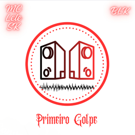 Primeiro Golpe | Boomplay Music