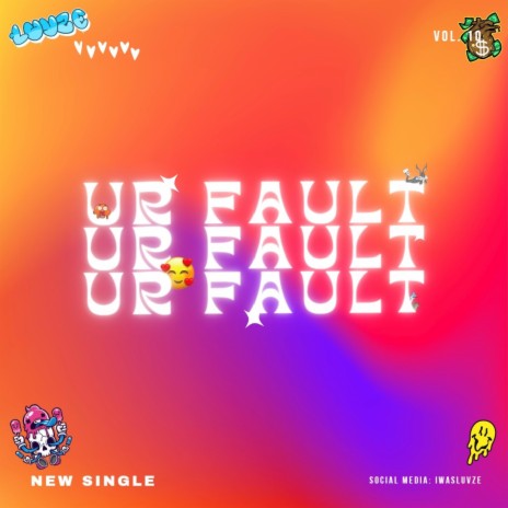 Ur Fault <3 | Boomplay Music