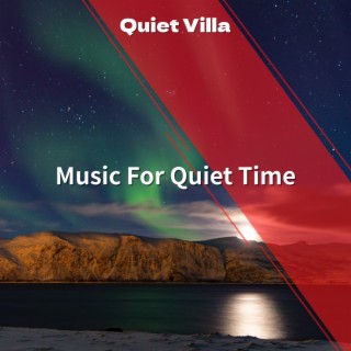 Music For Quiet Time