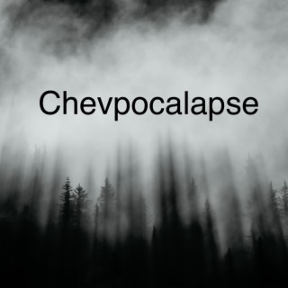 Chevpocalypse