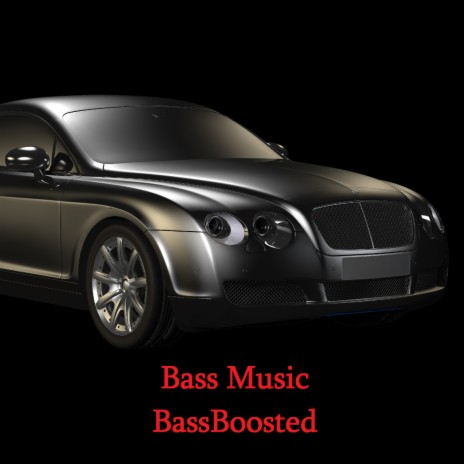 Bass ft. Music For Studying, Music for the car & CAR MUSIC AND CAR MELODY | Boomplay Music