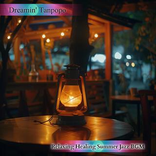 Relaxing Healing Summer Jazz Bgm