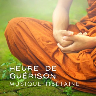 Heure de guérison – Fond de musique tibétaine pour la méditation guidée pour guérir efficacement votre esprit et votre corps
