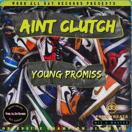 Aint Clutch | Boomplay Music