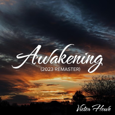 Awakening (2023 Remaster) | Boomplay Music