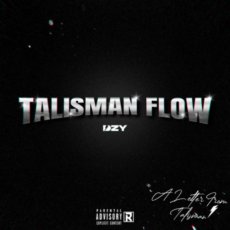 Talisman Flow | Boomplay Music