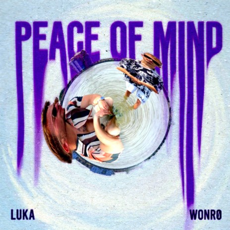 Peace Of Mind ft. WONRØ