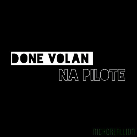 Done volant na piloté | Boomplay Music