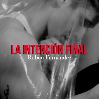 La intención final