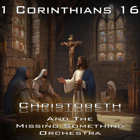 1 Corinthians Chapter 16