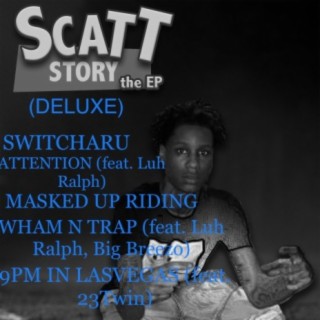 SCATT STORY THE EP (DELUXE)