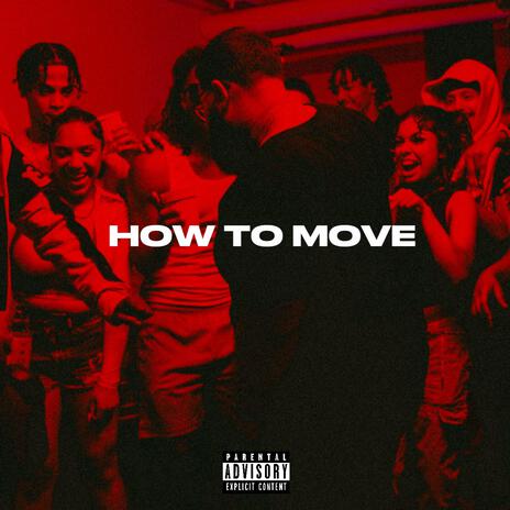 HOW TO MOVE | Boomplay Music