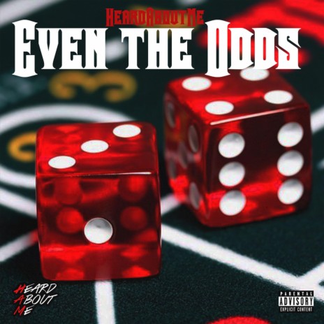 Even the Odds | Boomplay Music