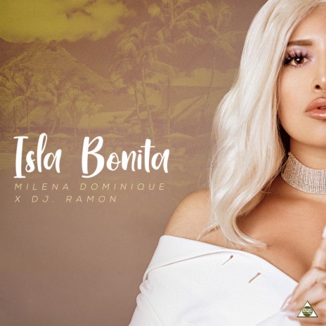 Isla Bonita (Bachata) ft. DJ Ramon | Boomplay Music