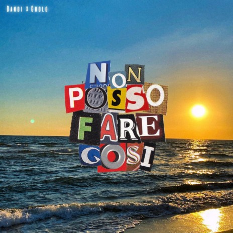 Non Posso Fare Cosi ft. Cholo | Boomplay Music