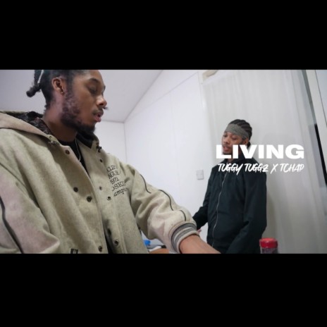 Living ft. TChap