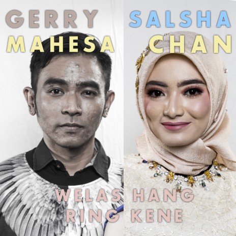 Welas Hang Ring Kene ft. Salsha Chan | Boomplay Music