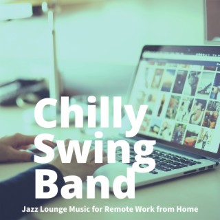 Jazz Lounge Music for Remote Work from Home