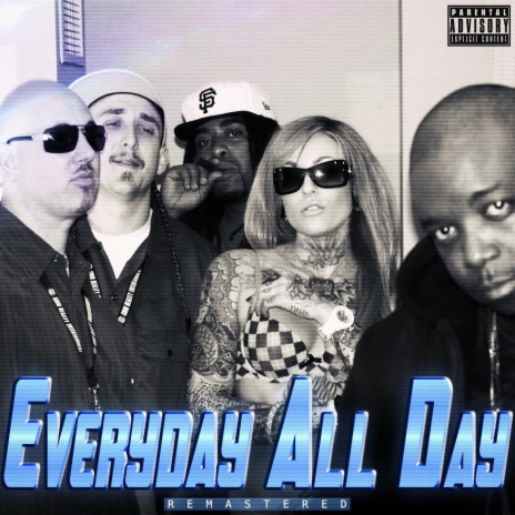 Everyday All Day (Remastered) ft. G-Macc & Vd | Boomplay Music