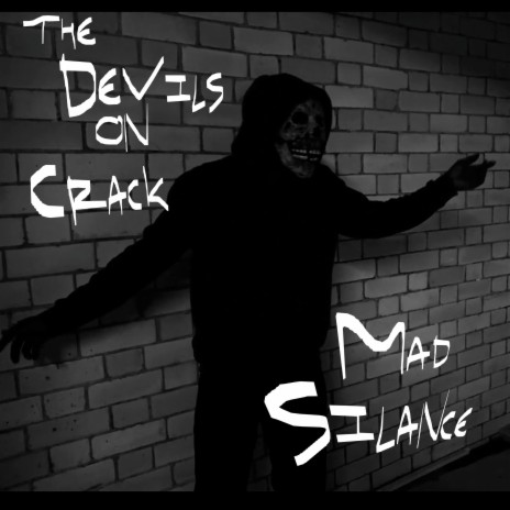 The Devils On Crack | Boomplay Music