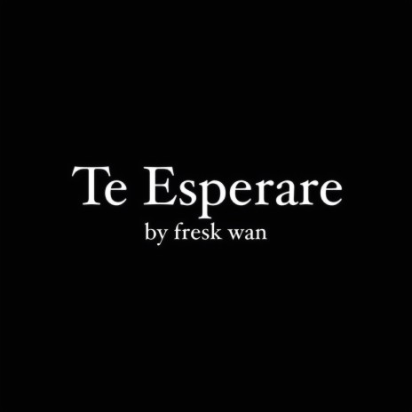 Te Esperare ft. Sckot Dueñez | Boomplay Music