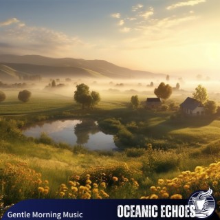 Gentle Morning Music