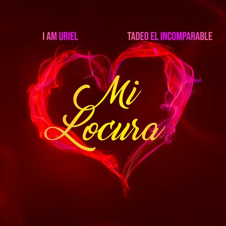 Mi Locura 2.0 ft. TADEO EL INCOMPARABLE | Boomplay Music