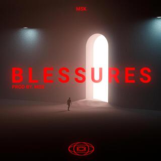 Blessures lyrics | Boomplay Music